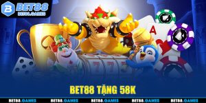 bet88 tặng 58k