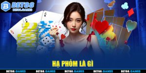 hạ phỏm là gì